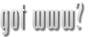 got WWW?
